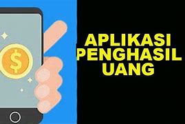 Apk Mendapat Uang Cepat Di Indonesia